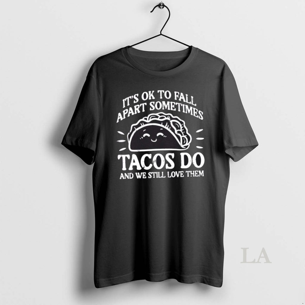 Original Mental Health Ok To Fall Apart Taco Awareness