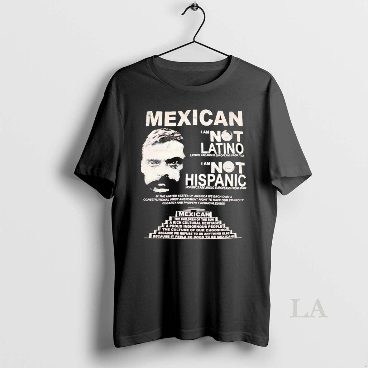 Original Mexican I Am Not Latino I Am Not Hispanic