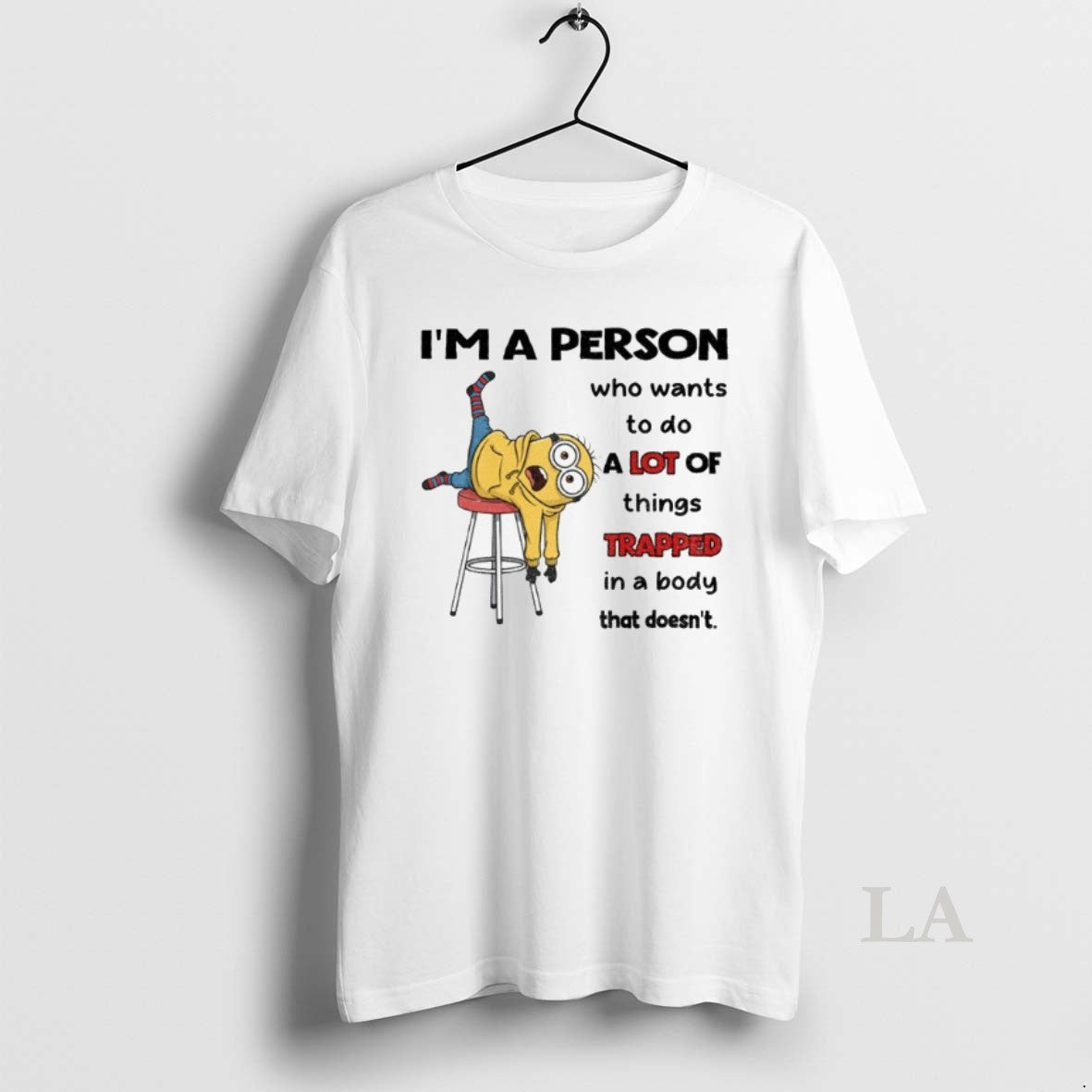 Original Minion If You Think Im Crazy Now Just Wait Until You Piss Me Off
