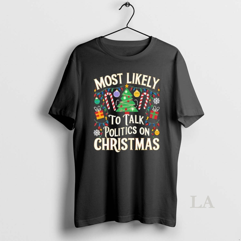 Original Most Likely To Talk Politics On Christmas