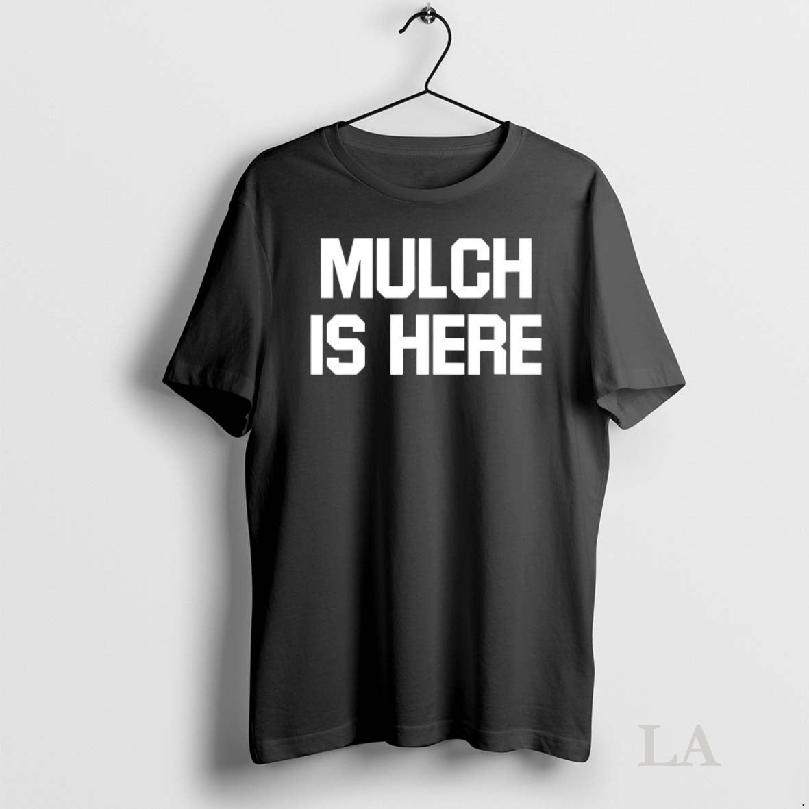 Original Mulch Is Here Slogan Meme