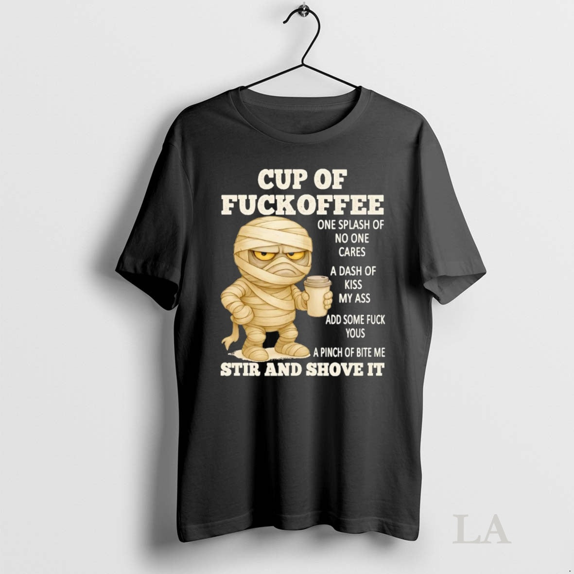 Original Mummy Cup Of Fuckoffee Stir And Shove It