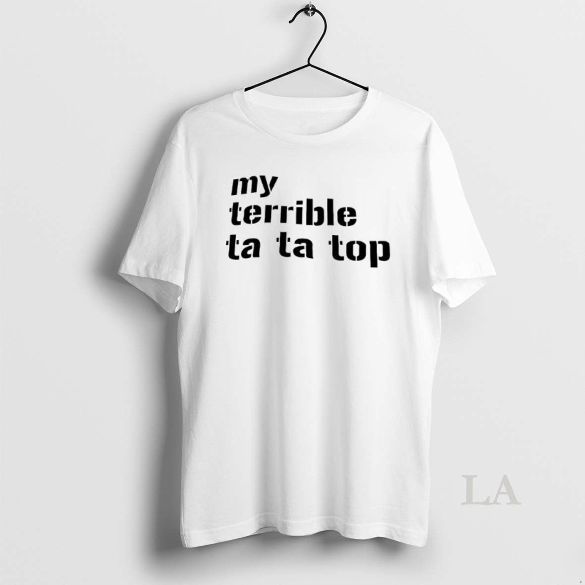 Original My Terrible Ta Ta Top