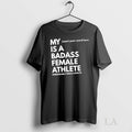 Original My Insert Your Word Here Is A Badass Female Athlete Unbreakable Female Athlete