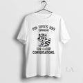 Original My Times Too Expensive For Cheap Conversations