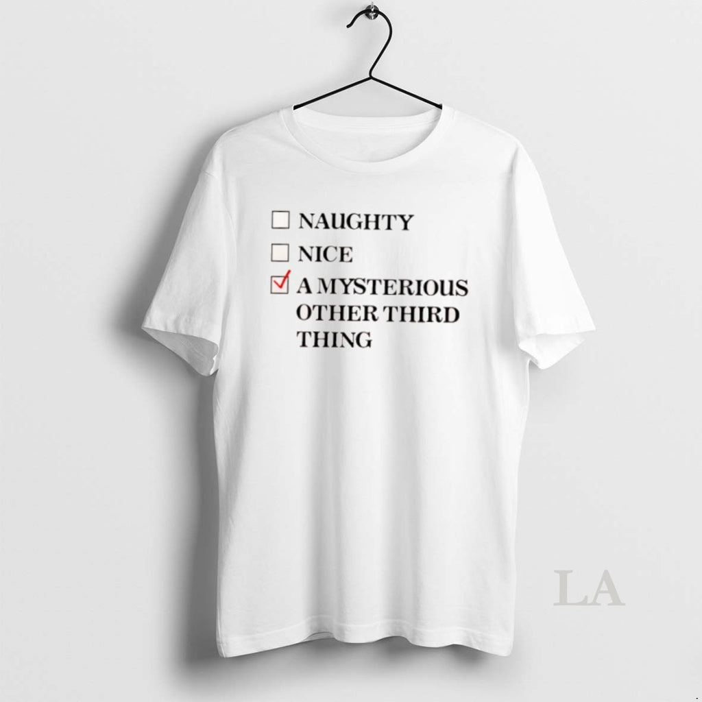 Original Naughty Nice A Mysterious Other Third Thing