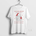 Original Never Stop Believing In Justice For All Santa Christmas