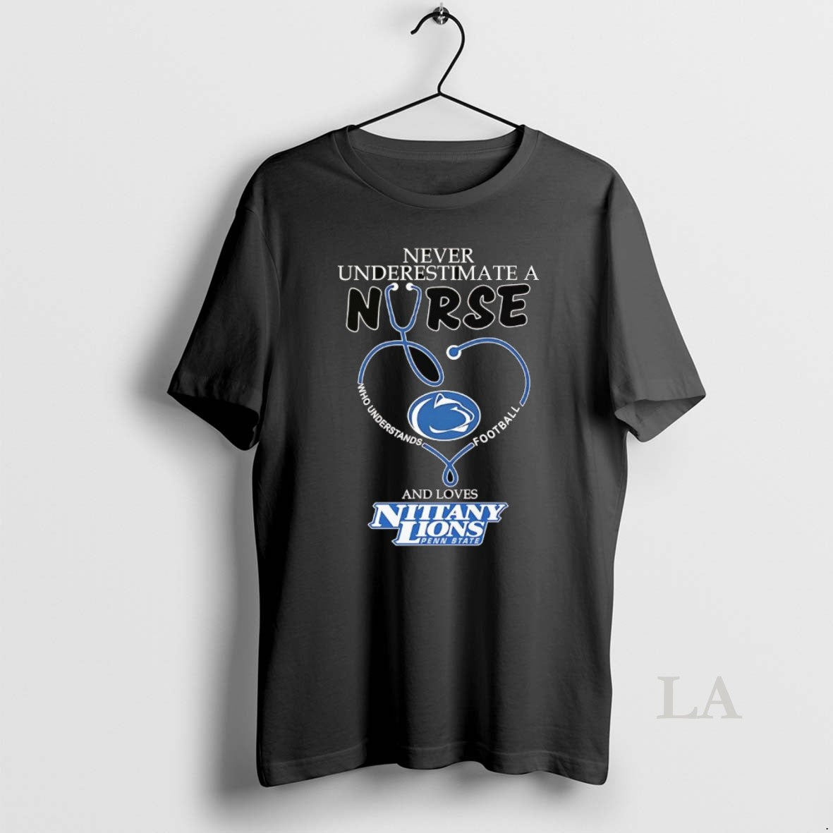 Original Never Underestimate A Nurse Understand Football Loves Penn State Nittany Lions