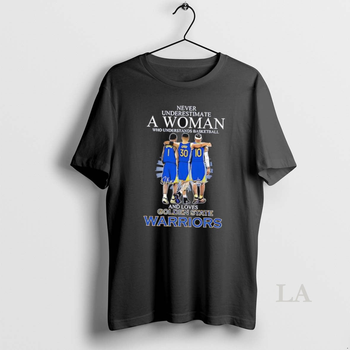Original Never Underestimate A Woman Who Understands Basketball And Loves Golden State Warriors Signatures