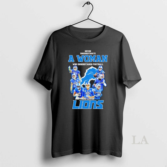 Original Never Underestimate A Woman Who Understands Football And Loves Detroit Lions Signatures