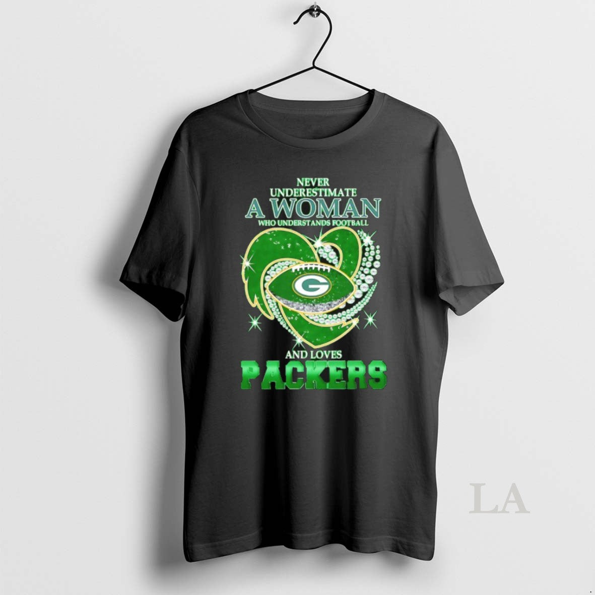 Original Never Underestimate A Woman Who Understands Football And Loves Green Bay Packers Football Heart