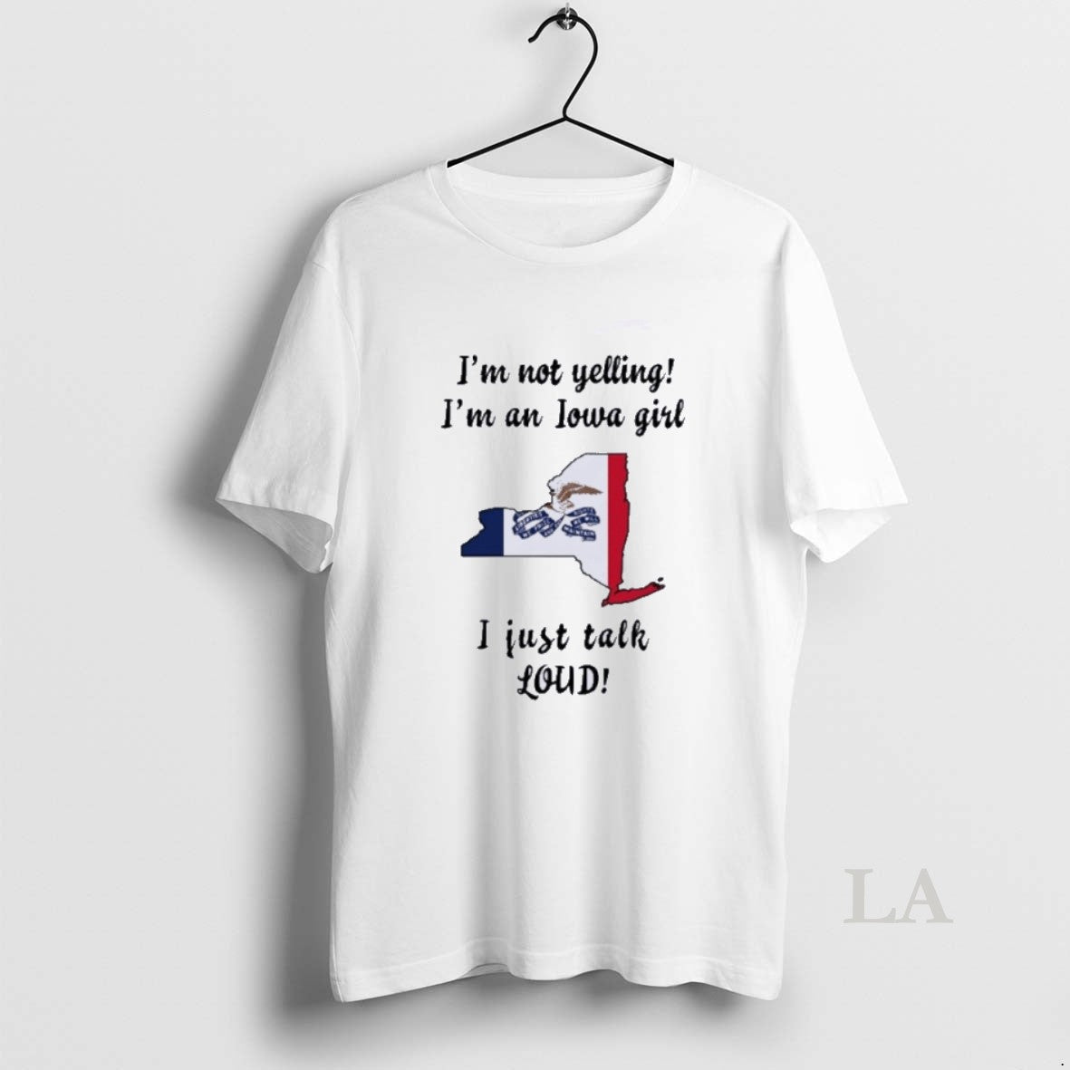 Original New York Map Im Not Yelling Im An Iowa Girl I Just Talk Loud
