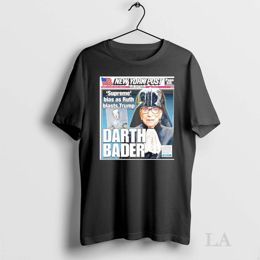 Original New York Post Darth Bader Suprem Bias As Ruth Blasts Trump