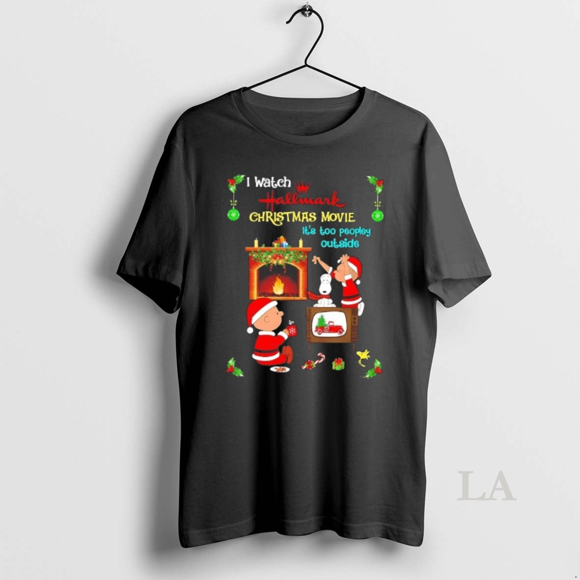 Original Peanuts I Watch Hallmark Christmas Movie Its Too Peopley Outside