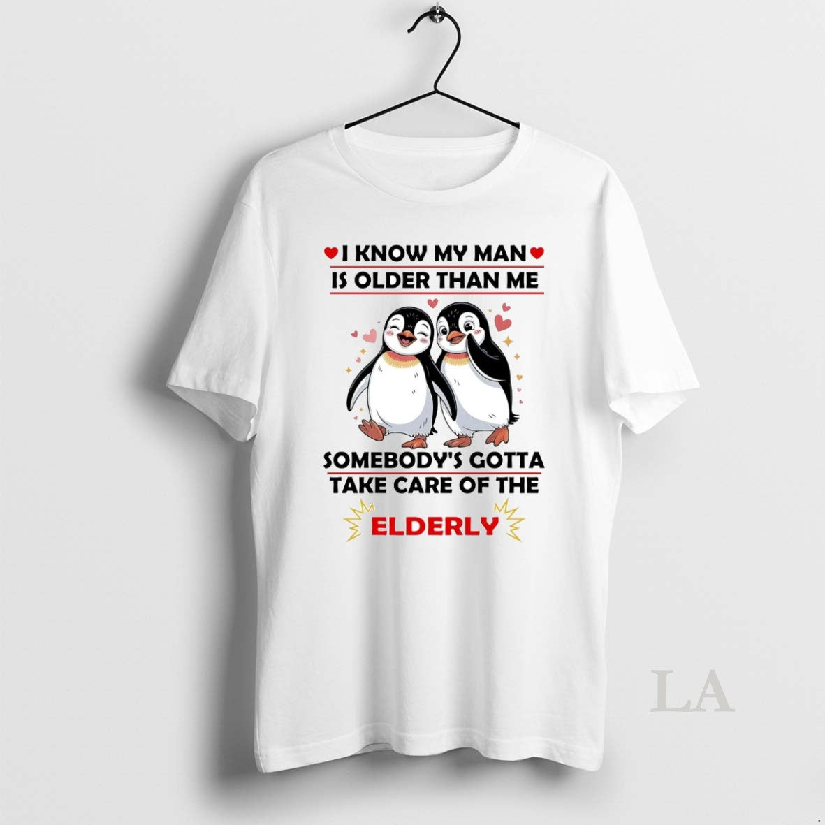 Original Penguin I Know My Man Is Older Than Me Somebodys Gotta Take Care Of