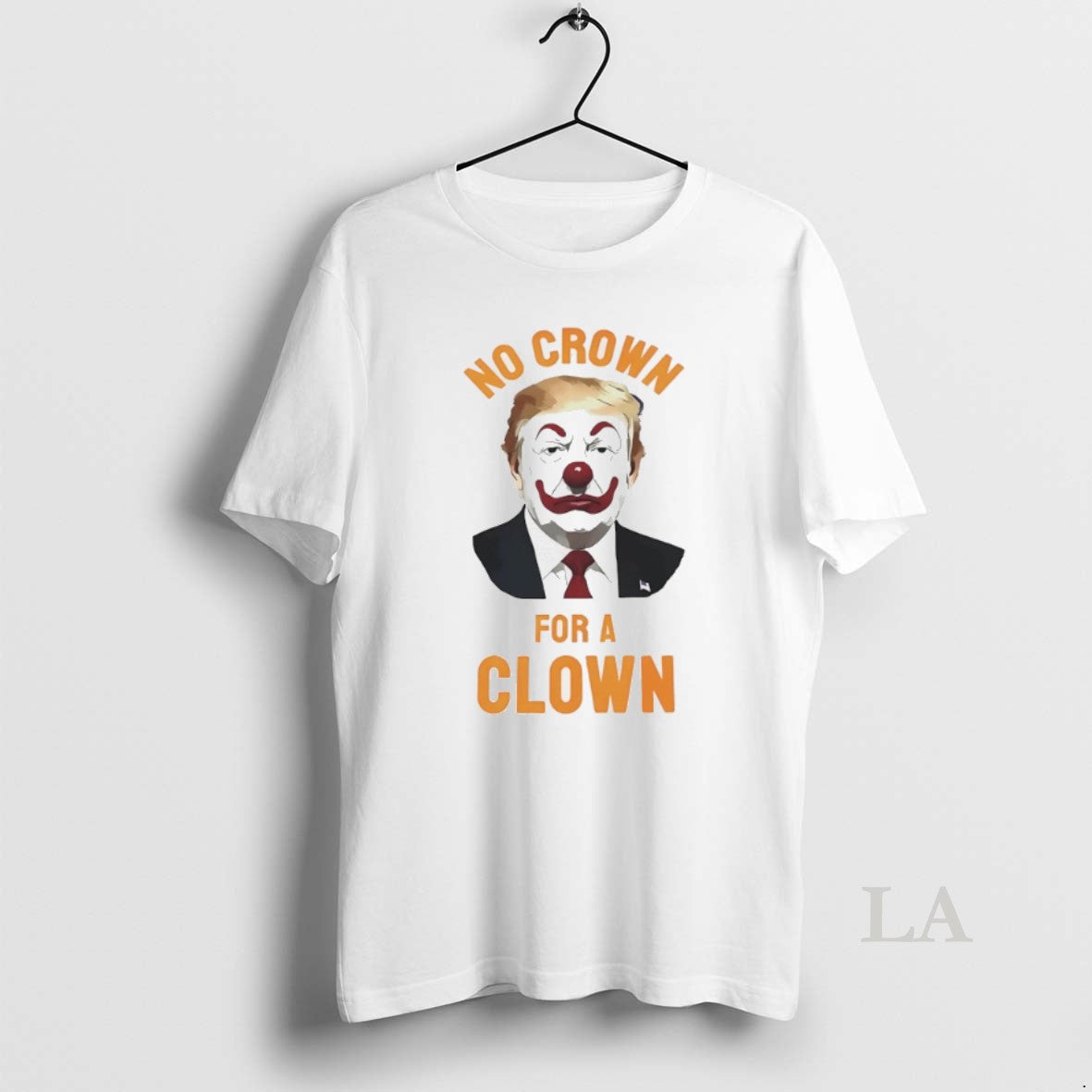Original President No Crown For A Clown