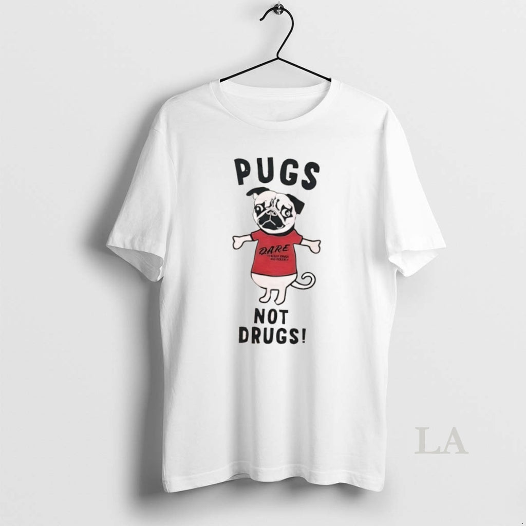 Original Pugs Not Drugs Dare