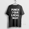Original Punch Your Local Nazi Graphic