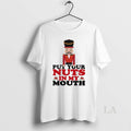 Original Put Your Nuts In My Mouth Christmas 2025