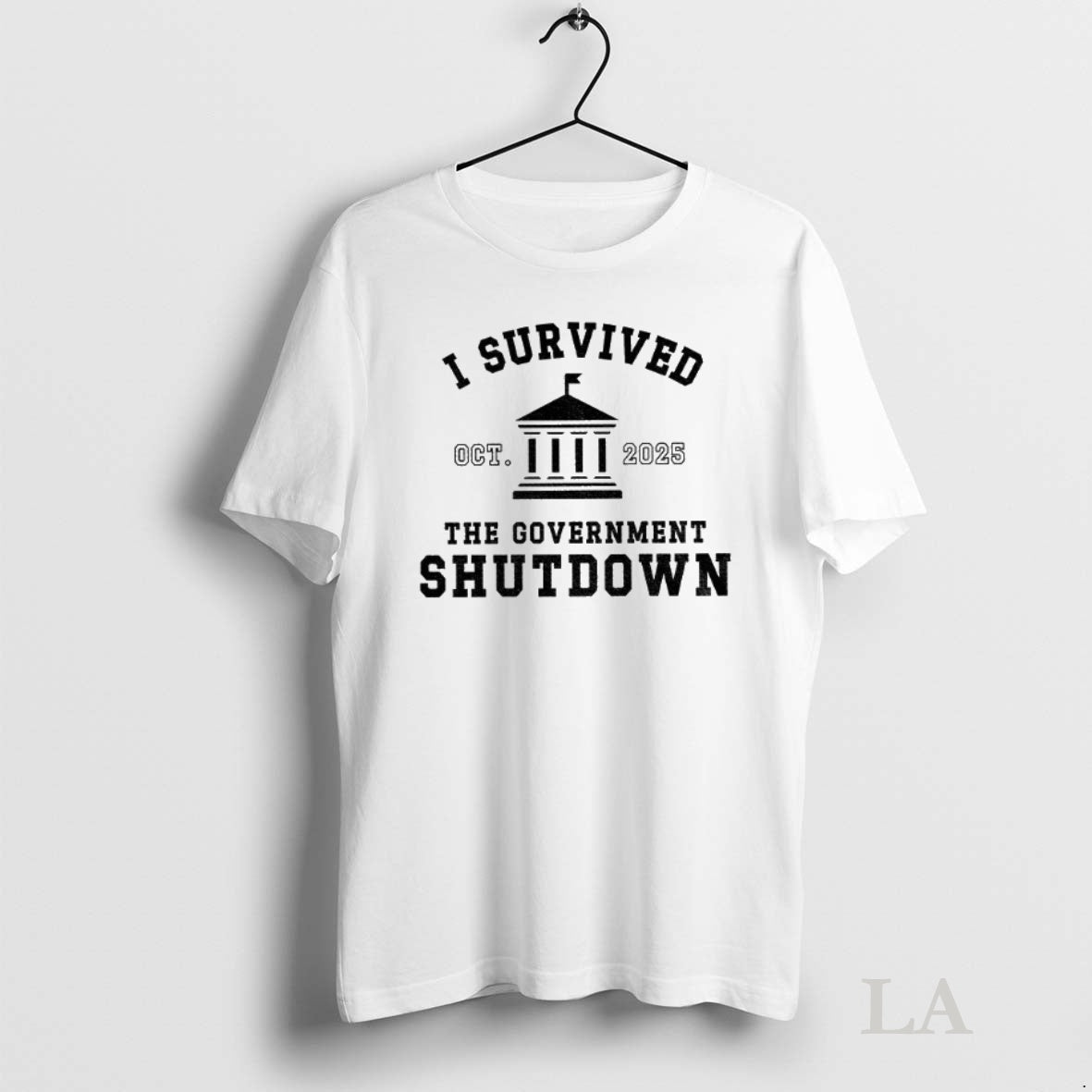 Original Quirky I Survived The Government Shutdown October 2025