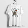 Original Racoon Overstimulated But Festive Christmas