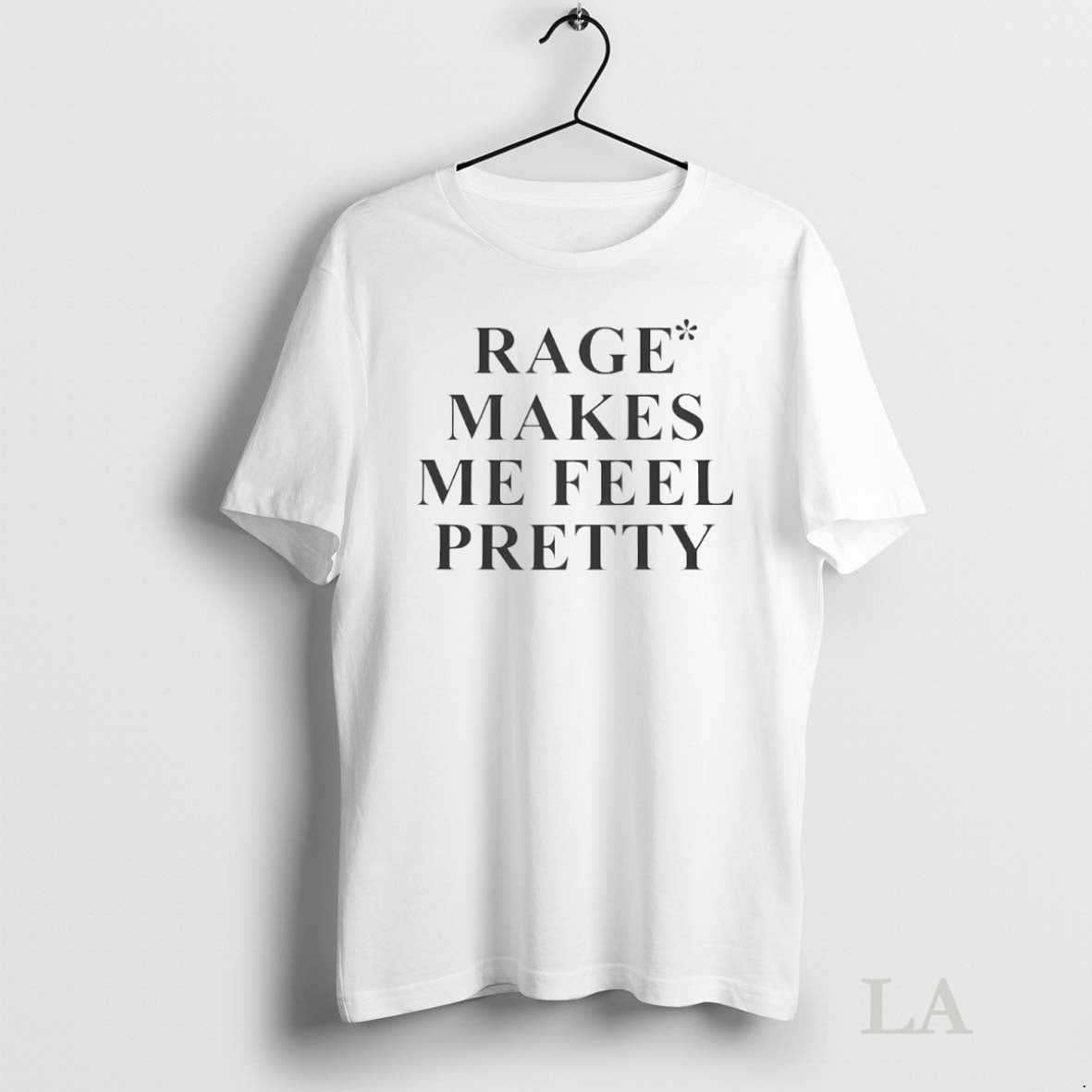 Original Rage Makes Me Feel Pretty Circle