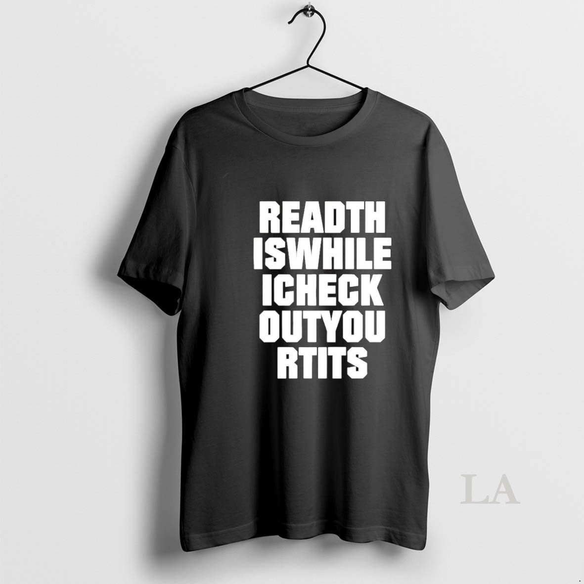 Original Read This While I Check Out Your Tits