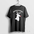 Original Reindeer Winter Is Coming Christmas