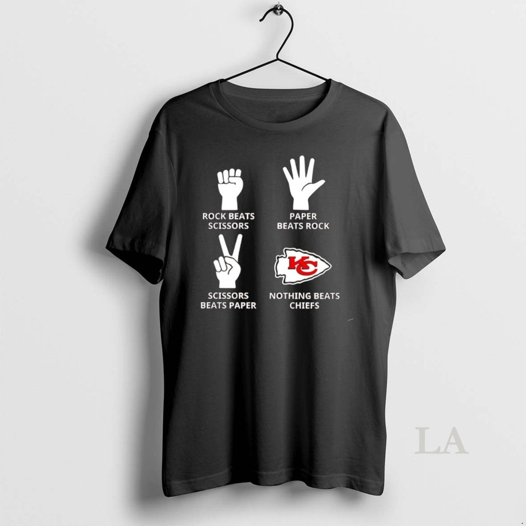 Original Rock Beats Scissors Paper Beats Rock Scissors Beats Paper Nothing Beats Chiefs