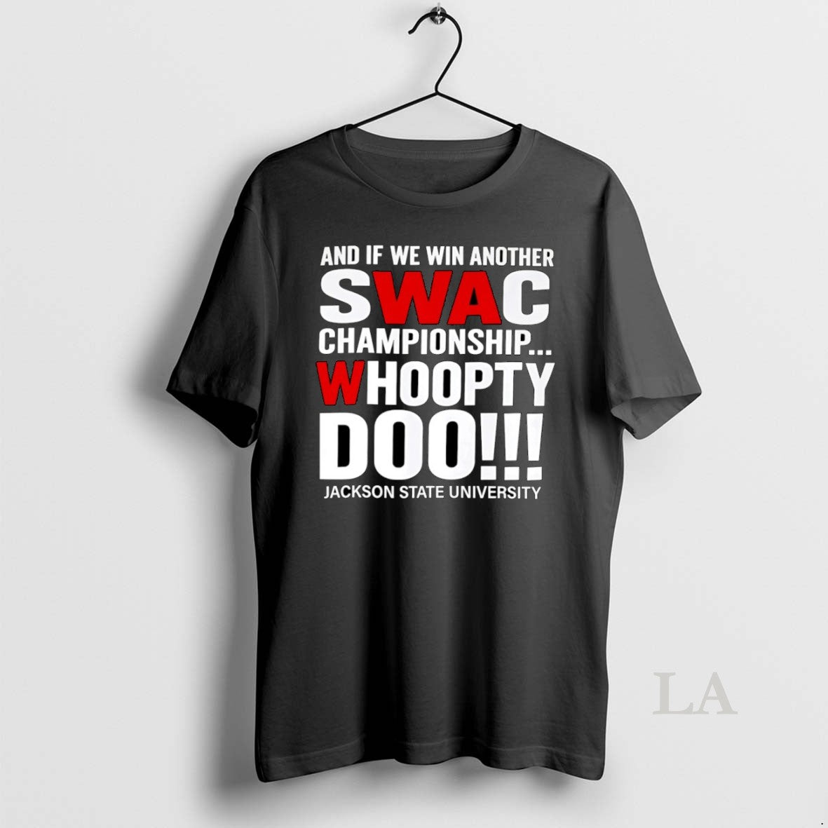 Original Swac Championship Whoopty Doo Jackson State University