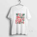 Original Santa Claus Bitch Better Have My Cookies Funny Christmas 2025