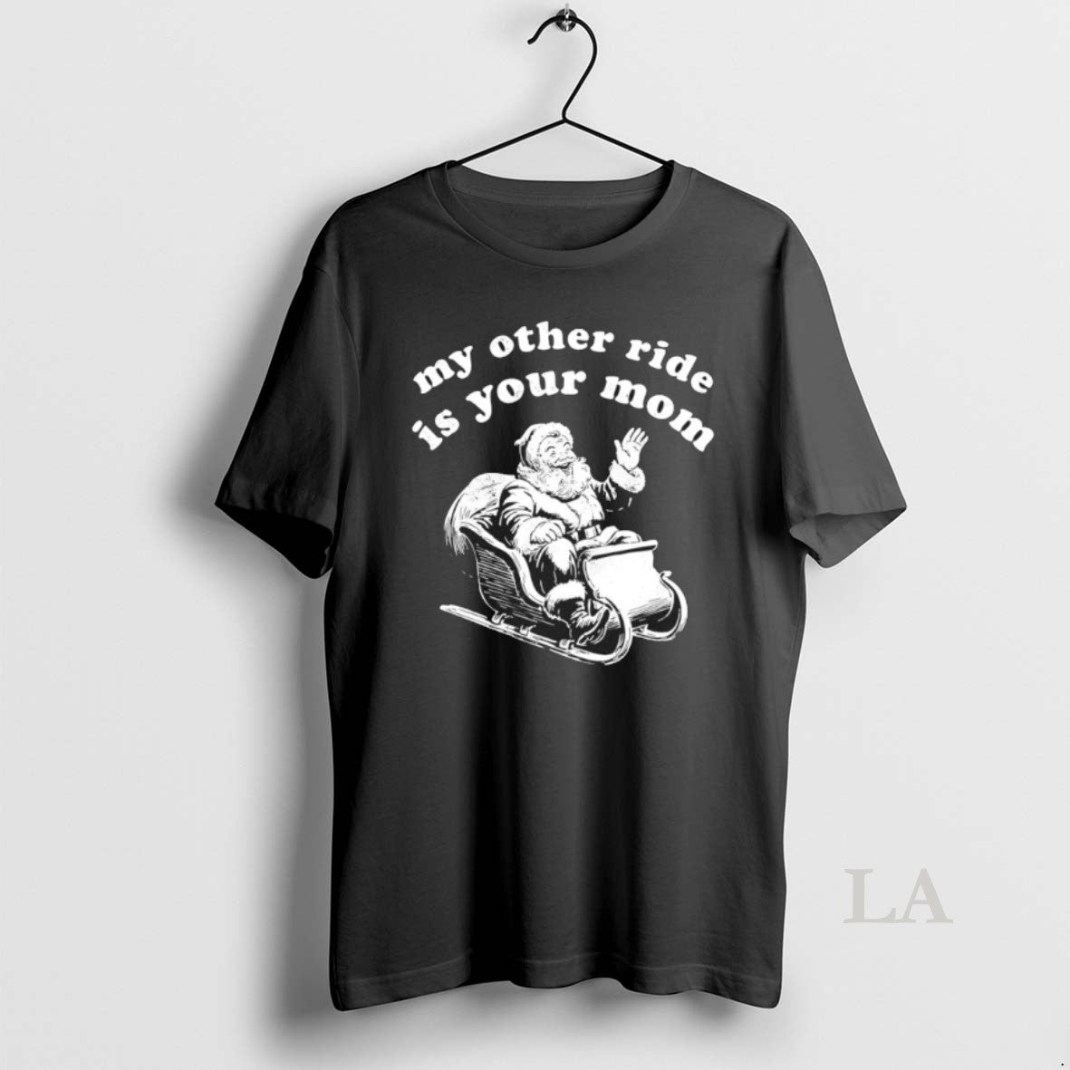 Original Santa Claus Christmas My Other Ride Is Your Mom