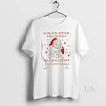 Original Santa Claus Never Stop Believing In Equality And Justice For All Christmas