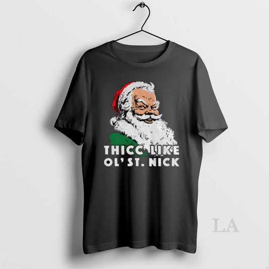 Original Santa Claus Thicc Like Ol St
