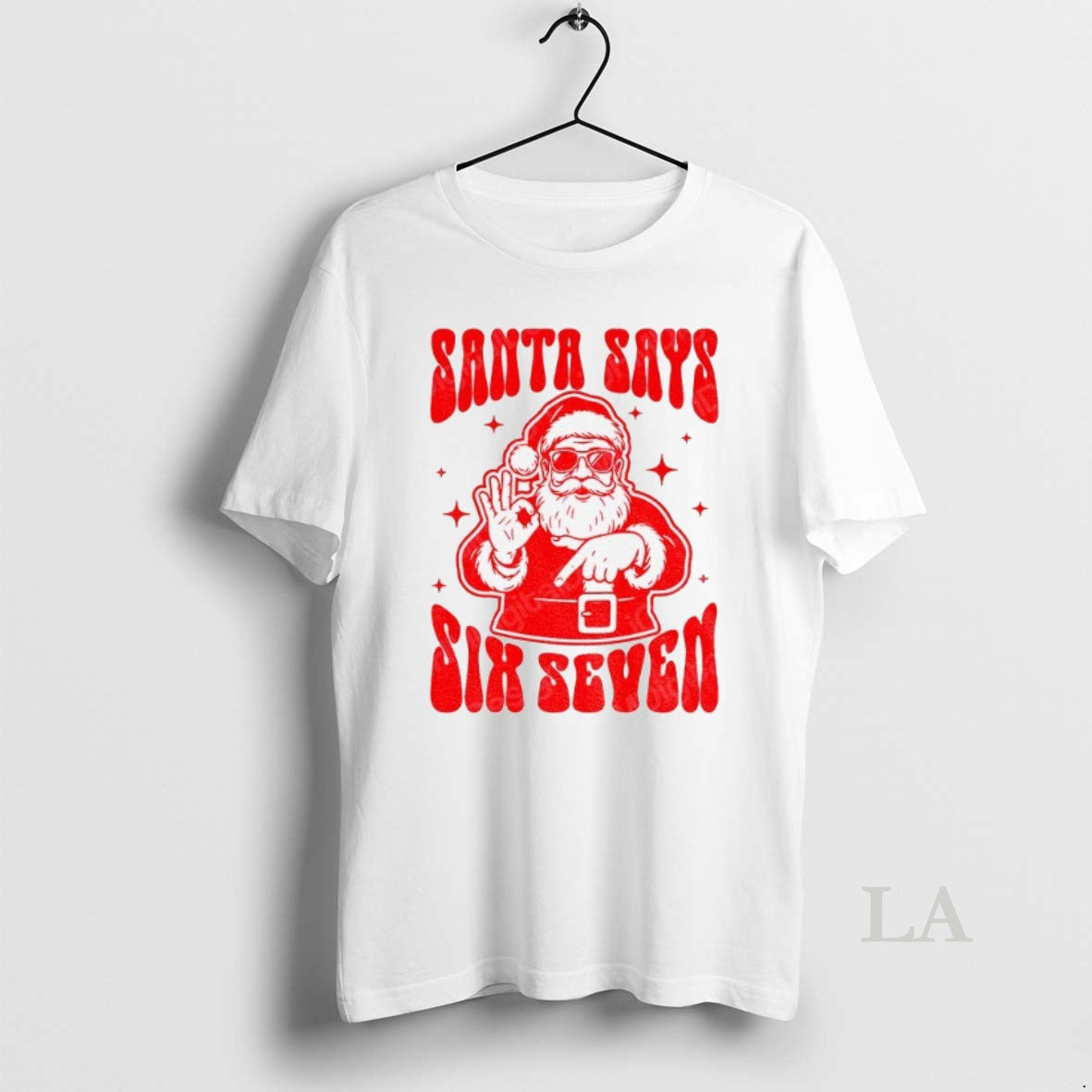 Original Santa Says Six Seven Funny 67 Christmas Trends
