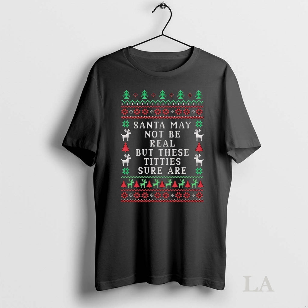 Original Santa May Not Be Real But These Titties Sure Are Christmas Sweat