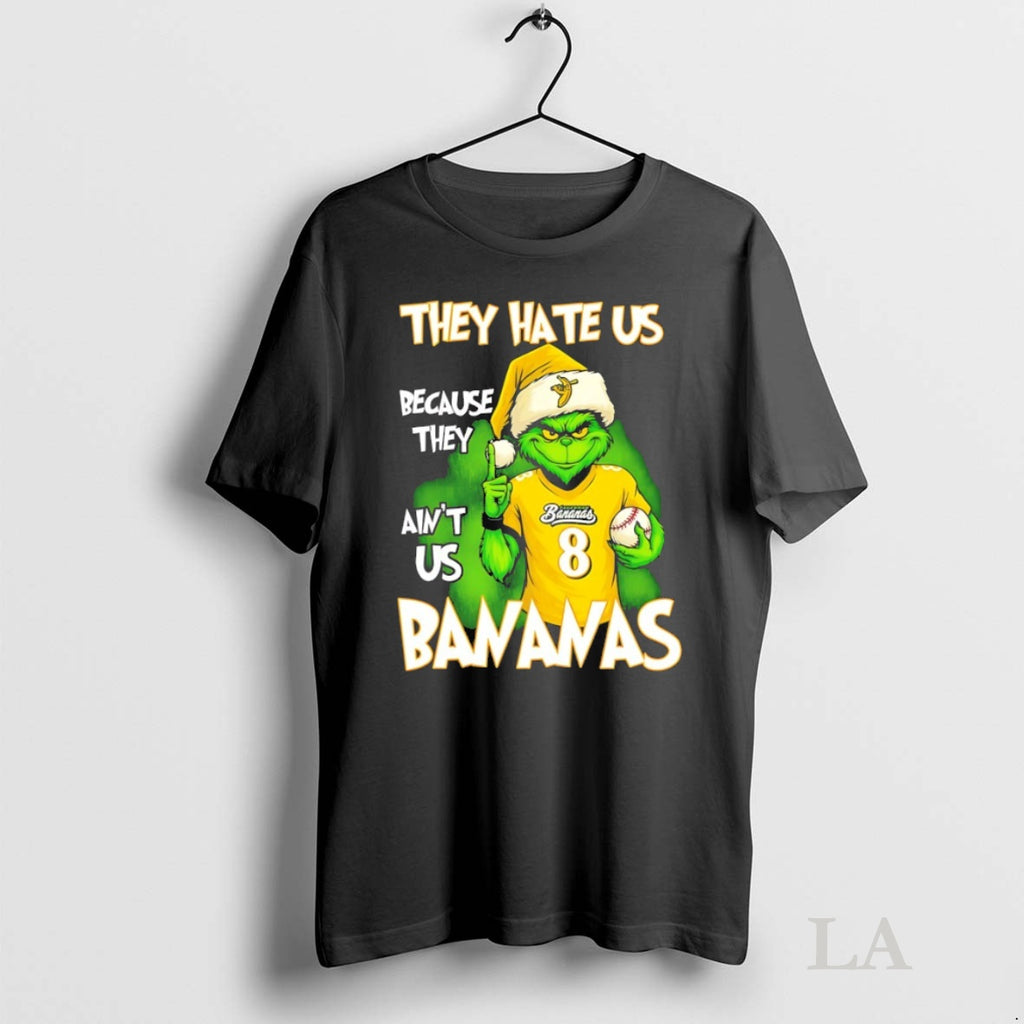 Original Savannah Bananas They Hate Us Because They Aint Us