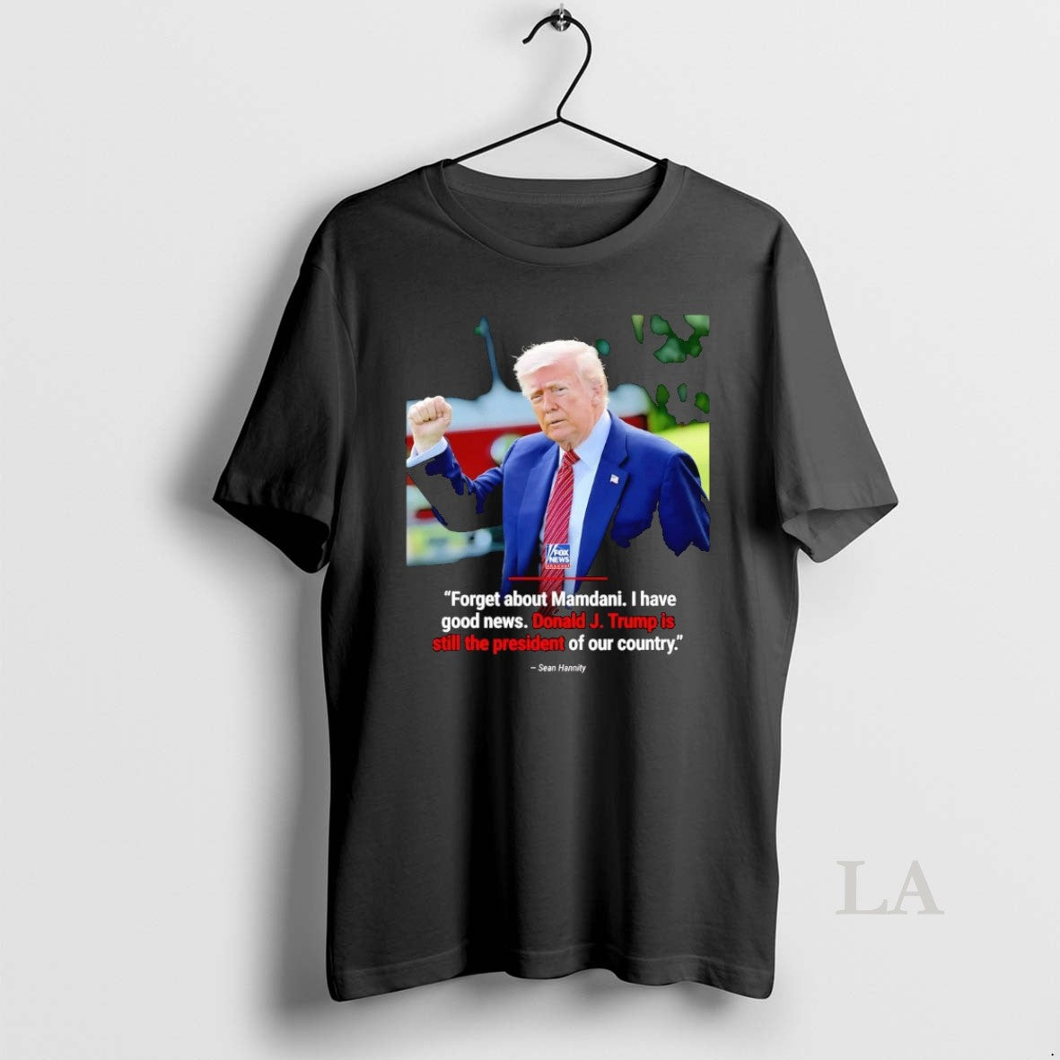 Original Sean Hannity Forget About Mamdani I Have Good News Trump Is Still The President