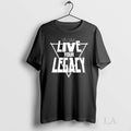Original Shawn Stasiak Live Your Leagcy