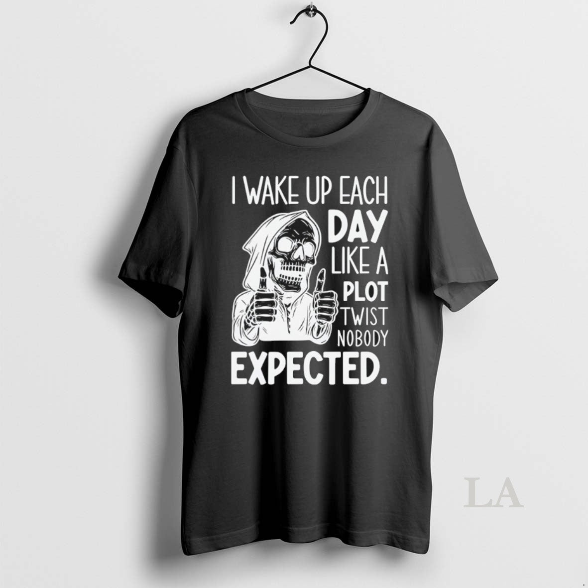 Original Skeleton I Wake Up Each Day Like A Plot Twist Nobody Expected Halloween