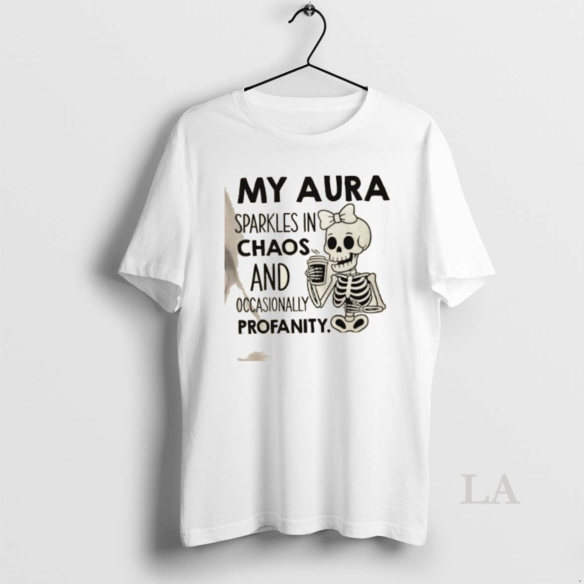 Original Skeleton My Aura Sparkles In Chaos And Occasionally Profanity