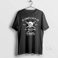 Original Skull Comfort Is A Slow Death