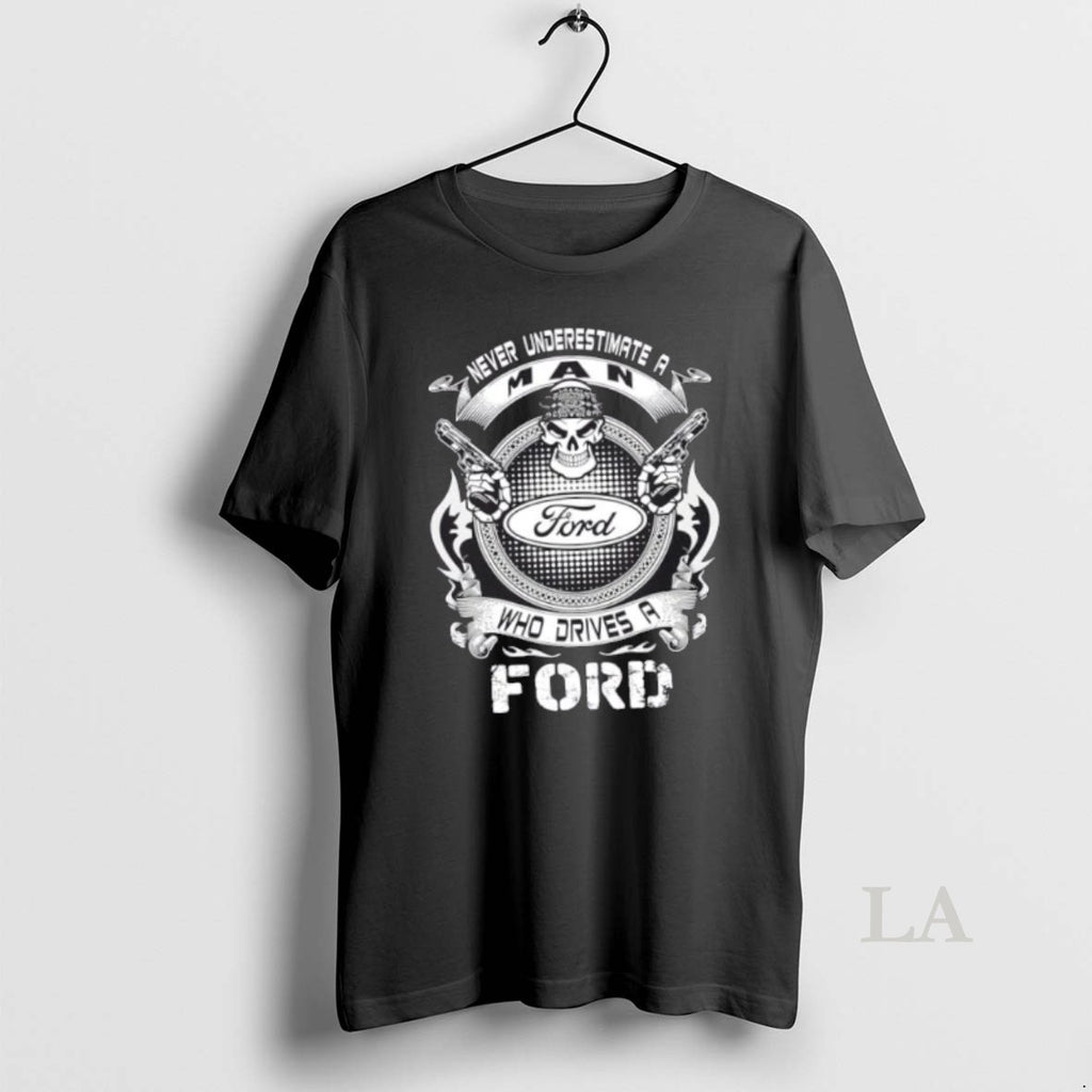Original Skull Never Underestimate A Man Who Drives A Ford