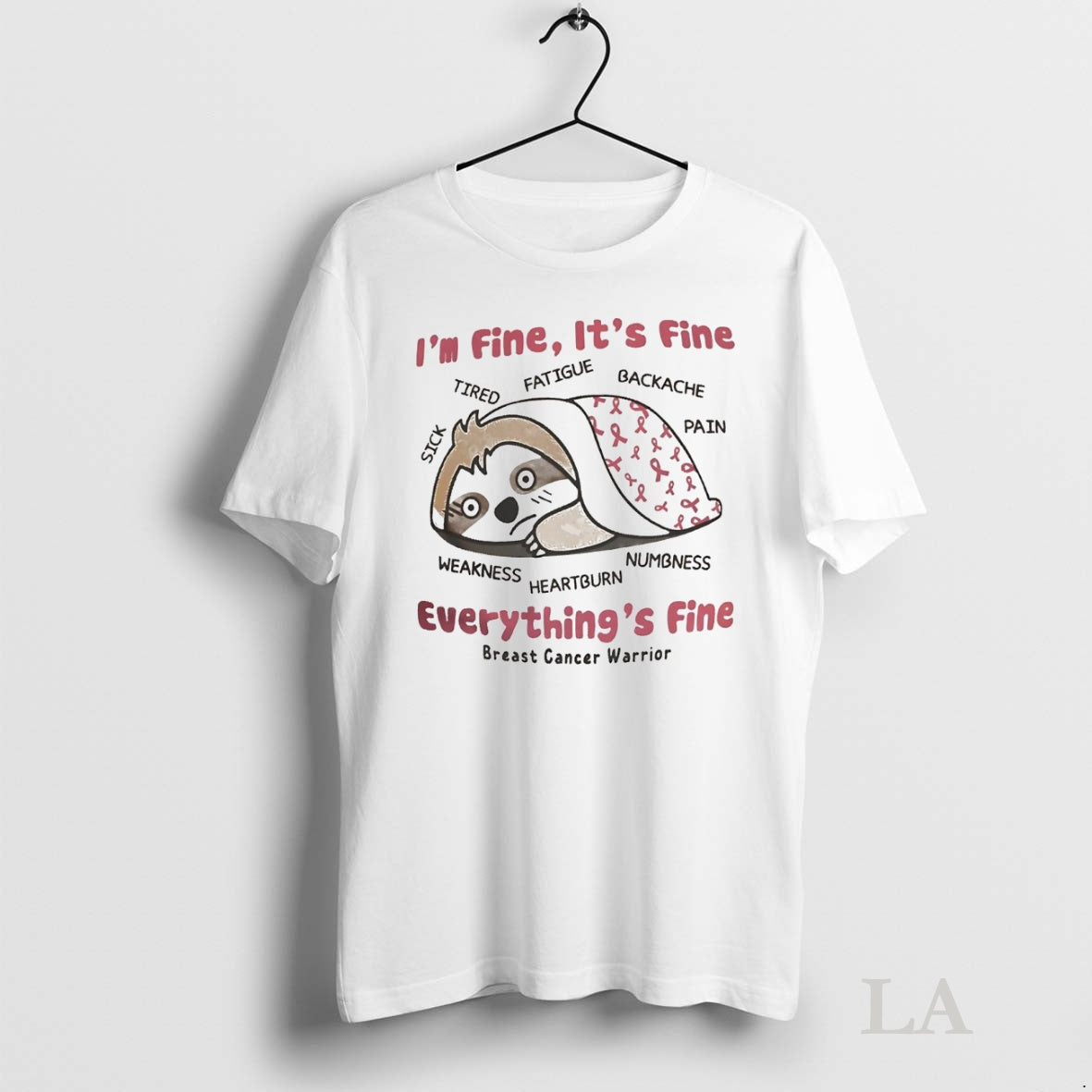 Original Sloth Breast Cancer Im Fine Its Fine Everythings Fine