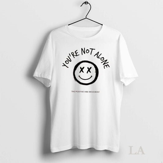Original Smiley Face Youre Not Alon The Positive Vibe Movement