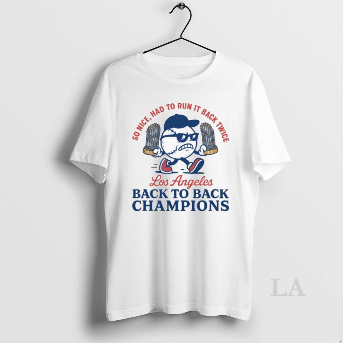 Original So Nice Had To Run It Back Twice Los Angeles Dodgers World Series Champions