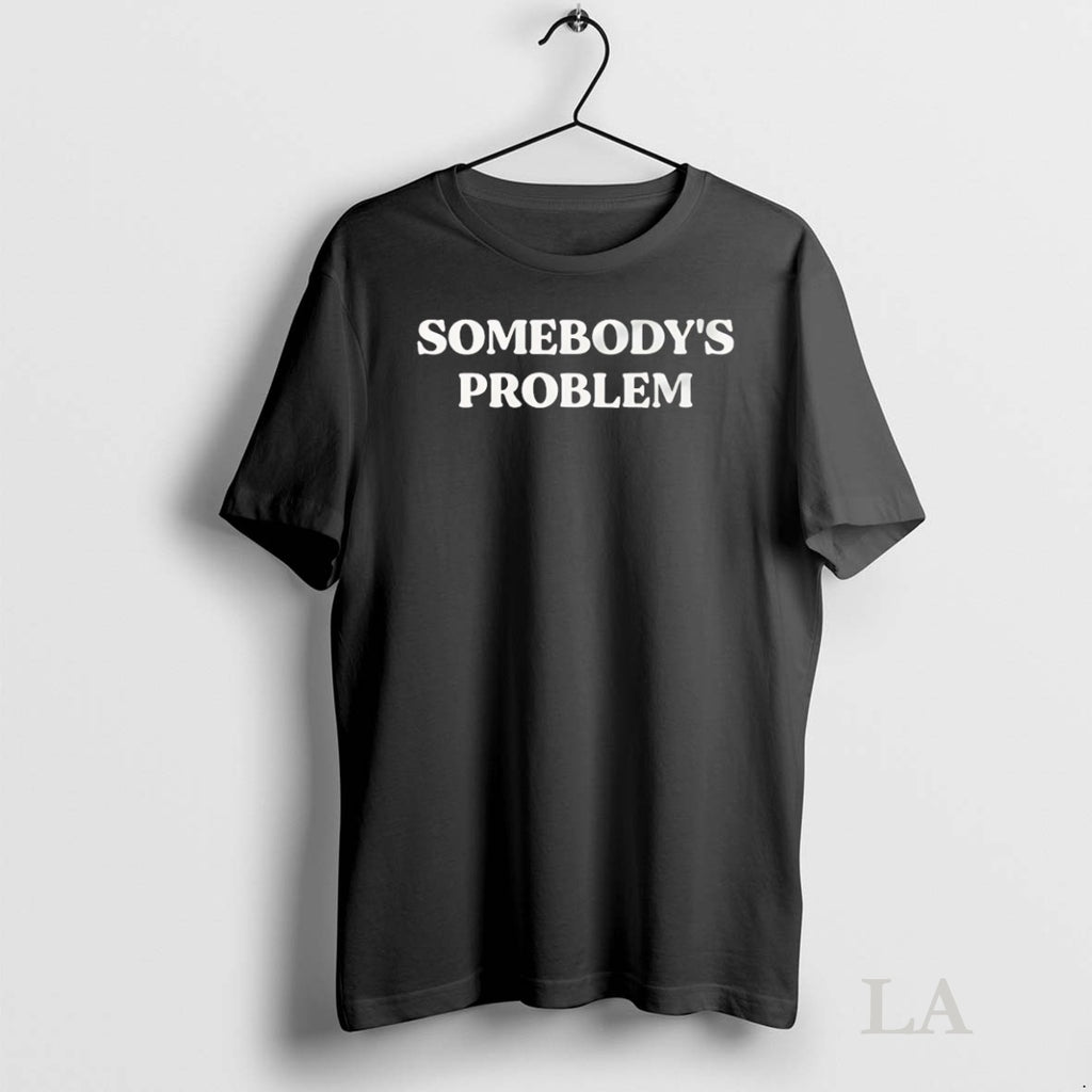 Original Somebodys Problem