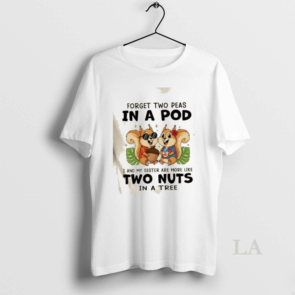 Original Squirrels Forget Two Peas In A Pod I And My Sister Are More Like