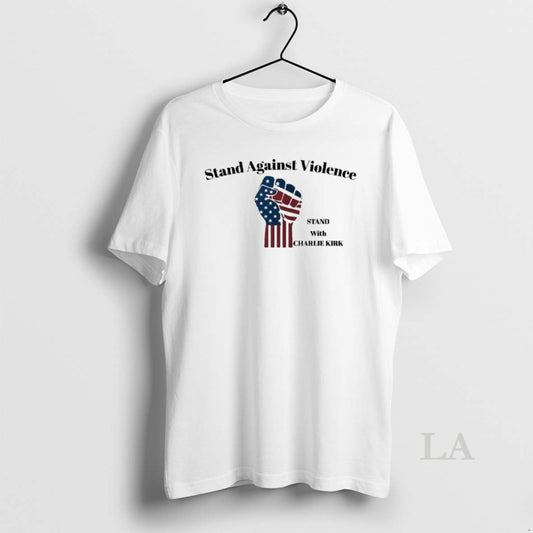 Original Stand Against Violence Charlie Kirk Support