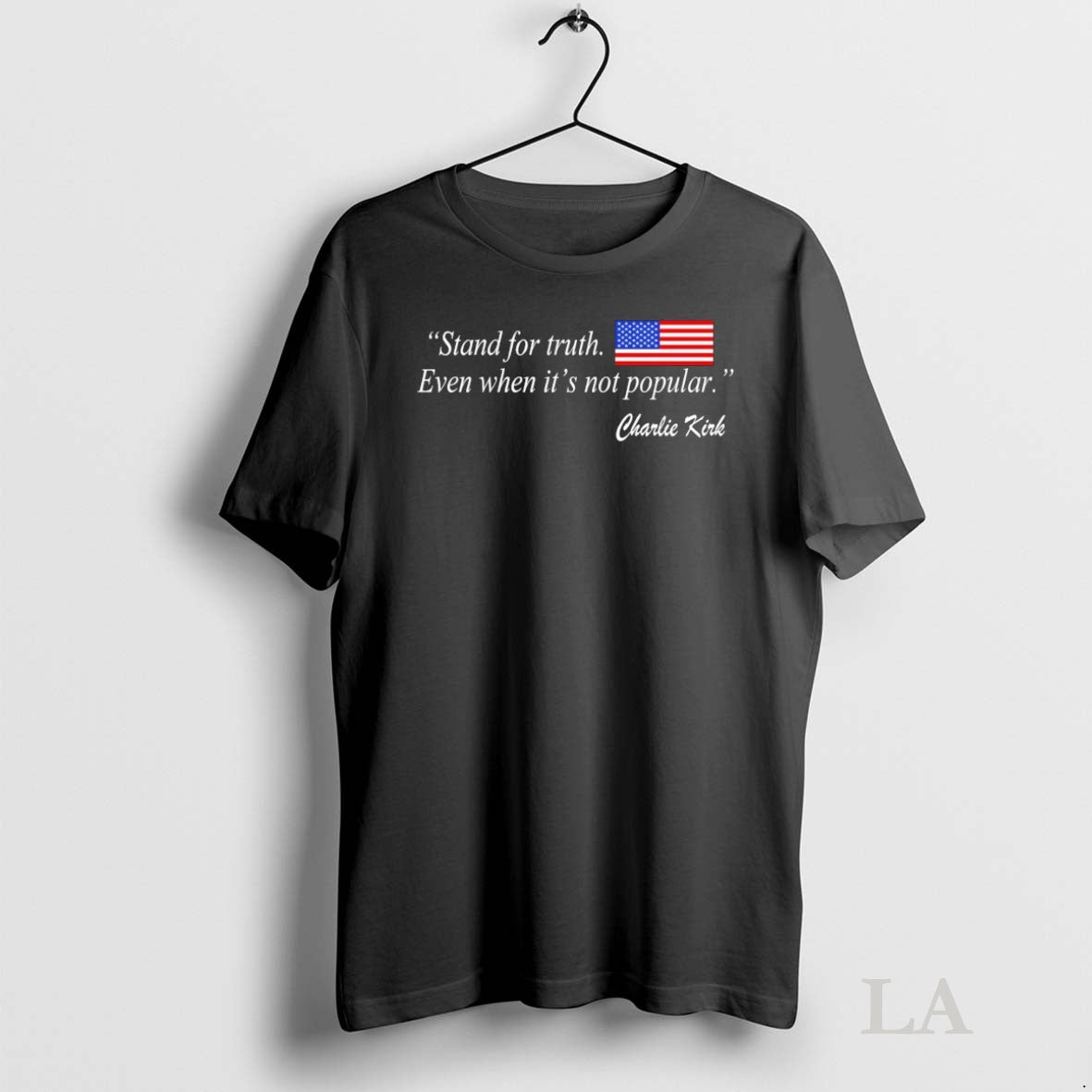 Original Stand For Truth Even When Its Not Popular Charlie Kirk